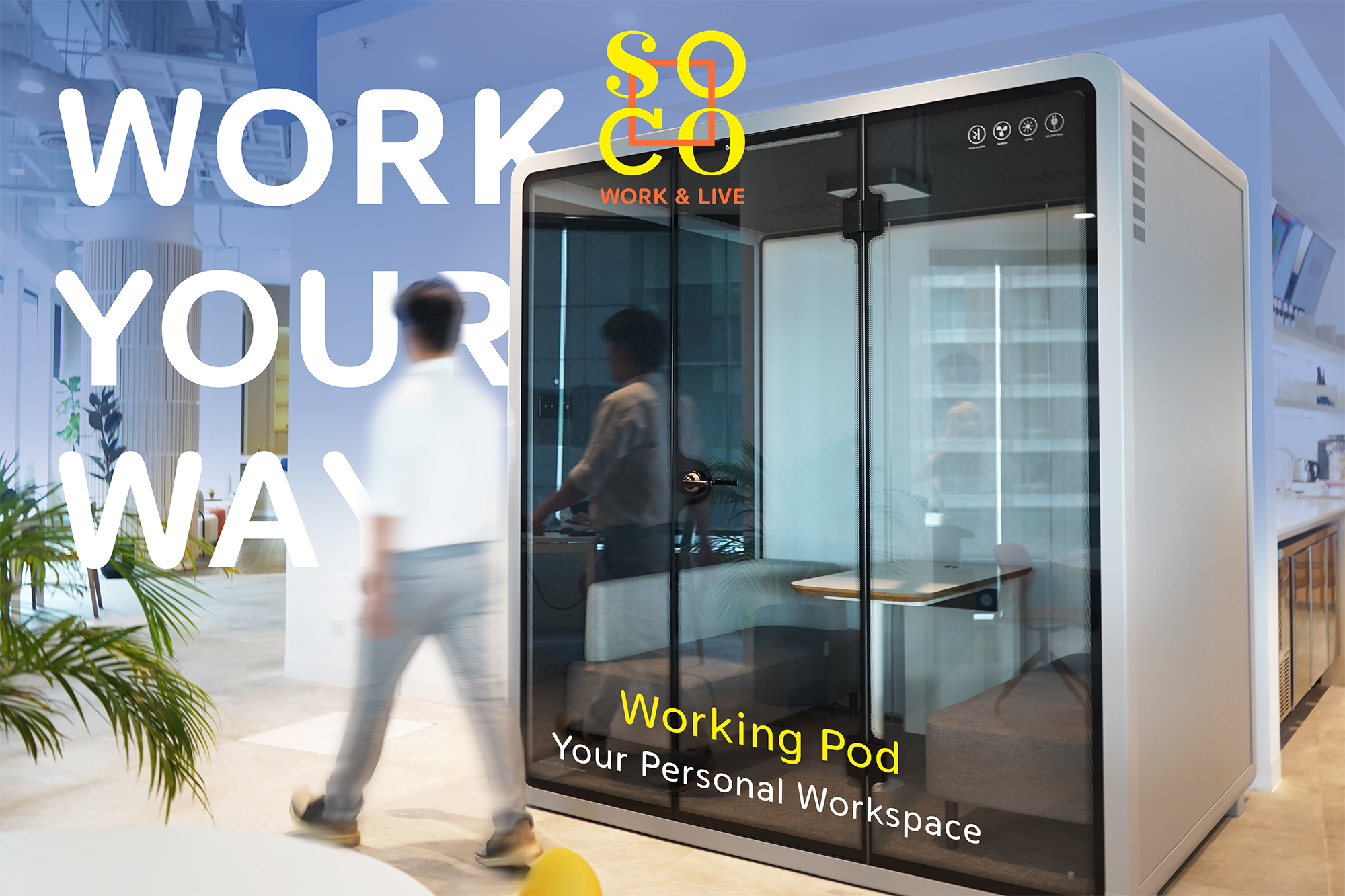 "Work Your Way" Working Pod your personal workspace